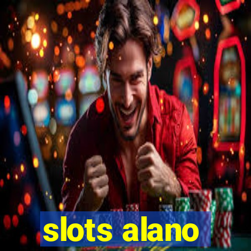 slots alano